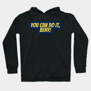 You Can Do It, Beny Hoodie